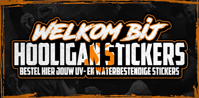 Hooliganstickers - Premium UV & weerbestendige stickers!